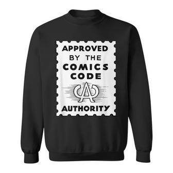 Vintage Comic Code Authority Print For Comic Lovers Sweatshirt | Mazezy