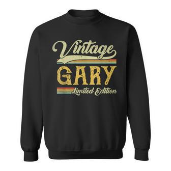 Vintage Gary Name Saying For Gary Birthday Sweatshirt - Thegiftio UK