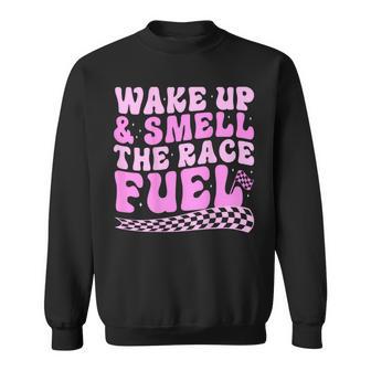 Wake Up And Smell The Race Fuel On Back Sweatshirt - Thegiftio UK