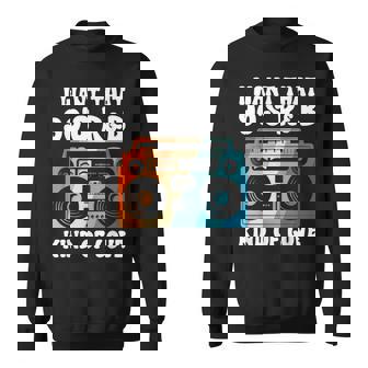 I Want That 90s R&b Kind Of Love Sweatshirt Unisex | Mazezy