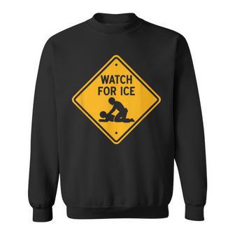 Watch For Ice Highway Road Sign Sweatshirt - Thegiftio UK
