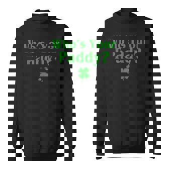 Who's Your Paddy Irish Baby St Patrick's Day Sweatshirt - Thegiftio