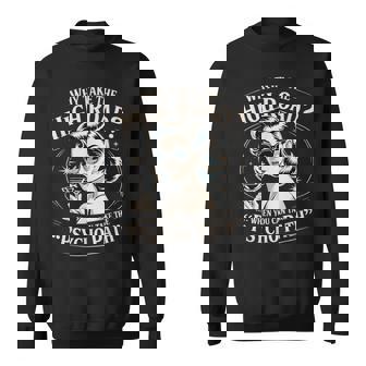 Why Take The High Road When You Can Take The Psycho Path Sweatshirt - Monsterry