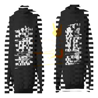 My Wife Rocks Electronic Rock Guitar Sweatshirt Unisex | Mazezy