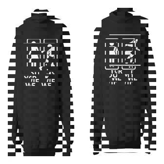 Your Wife My Wife Roller Derby Supporter Sweatshirt Unisex | Mazezy