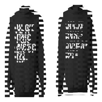 Will Give Physics Advice For Pizza Science Sweatshirt - Monsterry