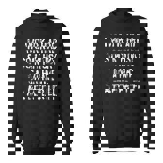 I Work Hard So My Siberian Husky Can Have A Better Life Sweatshirt - Monsterry