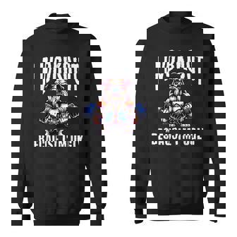 I Workout Because I'm Ugly Motivational Sweatshirt | Mazezy