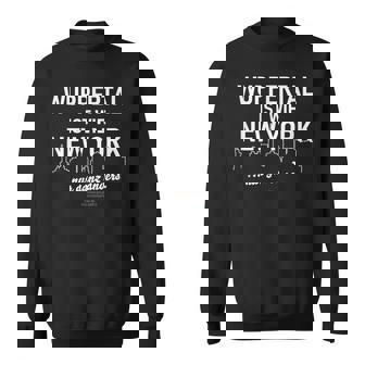 Wuppertal Ist Wie New Yorkpruch Über Wuppertal Sweatshirt - Seseable