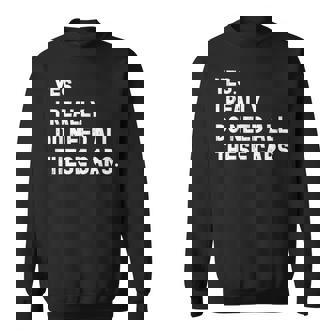 Yes I Really Do Need All These Cars 面白い車 スウェットシャツ - Kawaiitshirt