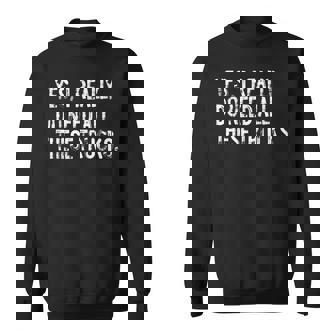 Yes I Really Do Need All These Trucks Garage Mechanic Sweatshirt - Thegiftio