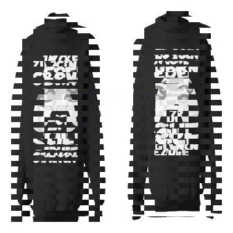 Zum Zocken Geboren Zurchule Gezwungen Nerd Gaming Geschenk Sweatshirt - Seseable