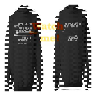 「 Watch Me 」最高の音楽監督に贈られる面白い音楽指揮者のミーム 「 Music Conductor 」 スウェットシャツ - Kawaiitshirt