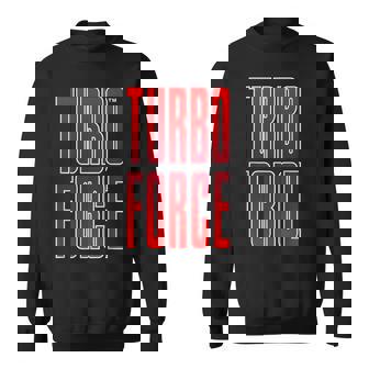 ターボフォース 01 スウェットシャツ - Kawaiitshirt