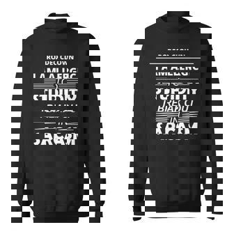 ロデオクラウン私は愚かさにアレルギーがある 長袖tシャツ スウェットシャツ - Kawaiitshirt