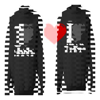 私はハナという名前が大好きです スウェットシャツ - Kawaiitshirt