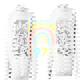 46 Compleanno Rendere Il Mondo Un Posto Migliore Dal 1976 Felpa - Novitaregali