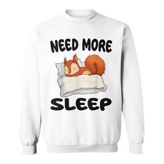 Cute Squirrel Need More Sleep Pajamas Nightgown Sweatshirt - Thegiftio UK
