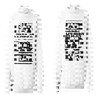 Dad Best Turntablism Dad Ever Sweatshirt Unisex | Mazezy