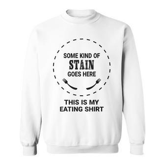 This Is My Eating Stain Eater Lover Sweatshirt - Thegiftio UK