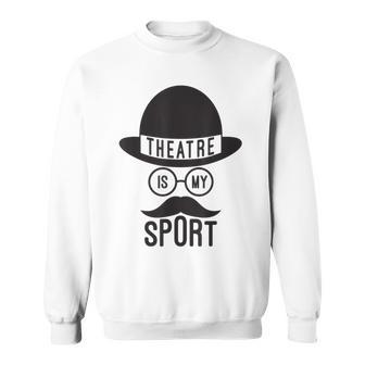 El Teatro Es Mi Deporte Teatro Rama Nerd Teatro Amante Camisa de entrenamiento - Regaloses