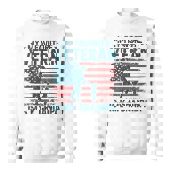 My Favorite Veteran Is My Grandpa Veterans Day Military Papa Sweatshirt | Mazezy