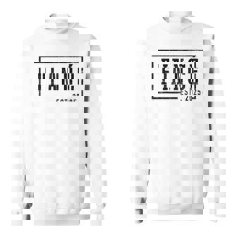 Fiancé Est 2025 Future Husband Engaged Him Engagement Sweatshirt | Mazezy