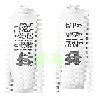 Frogs Together Strong Sweatshirt | Mazezy