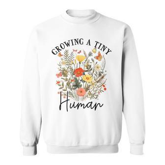 Growing A Tiny Human Expecting Mom To Be Pregnancy Sweatshirt | Mazezy