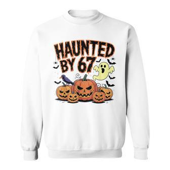 Haunted By 67 Ghost And Pumpkin Halloween Sweatshirt - Thegiftio UK