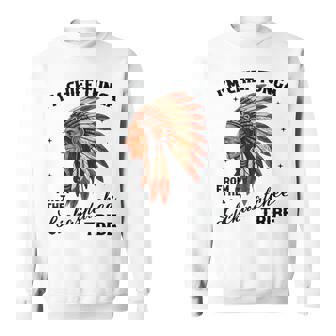 I'm Chief Tunga From The Lickasnatchee Tribe Dirty Joke Pun Sweatshirt - Monsterry