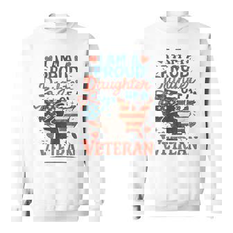 I'm A Proud Daughter Of A Veteran Father's Day Veterans Day Sweatshirt | Mazezy