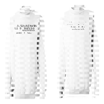 All The Information Is On Task Taskmaster Sweatshirt | Seseable UK
