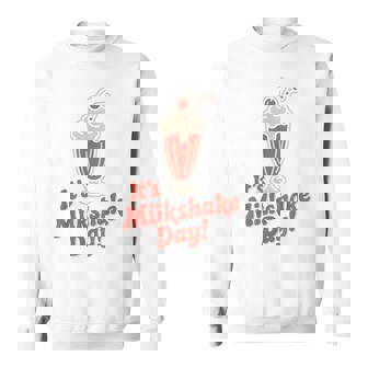 It’s Milkshake Day Dessert Sweet Drink Diner Americana Shake Sweatshirt Unisex | Mazezy