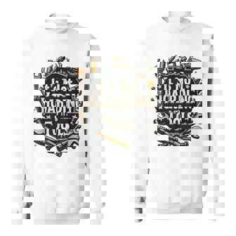 It's Not Hoarding If It's Tools Mechanic Carpenter Diy Sweatshirt | Mazezy