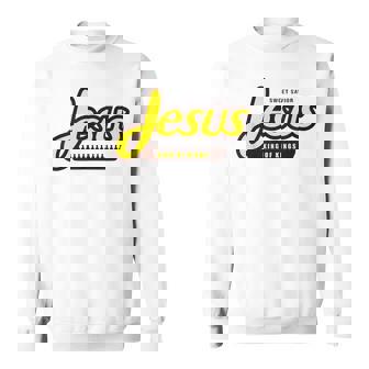 Jesus Sweet Savior King Of Kings Reeses Sweatshirt - Thegiftio