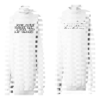 Knower Of Stuff Fixer Of Things Handyman Dad Husband Sweatshirt | Mazezy