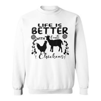 Life Is Better With Goats Chickens Vintage Farming Animals Sweatshirt - Thegiftio UK