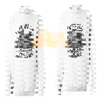 Life Is Just One Dam Project After Another Relaxed Beaver Sweatshirt | Seseable UK