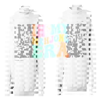 In My Mahjong Era Mahjong Love Playing Chinese Game Sweatshirt Unisex | Mazezy