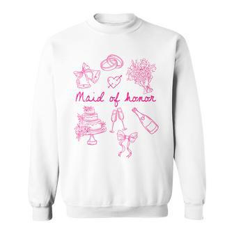 Maid Of Honor Bridesmaid Wedding Bridal Party Bachelorette Sweatshirt - Monsterry