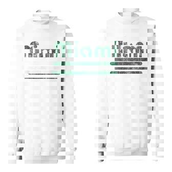 Miami Distressed Vintage For South Florida Locals Sweatshirt | Seseable FR