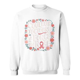 Octobre Rose La Force En Rose Ruban Rose Octobre Rose Sweater e - Cadeauxyz