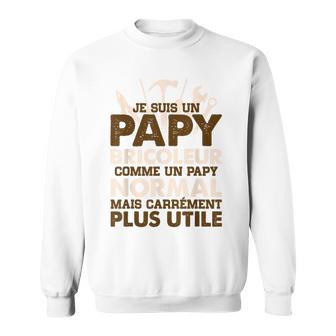 Papy Bricoleur Utile Homme Bricolage Humour Papy Sweater e - Cadeauxyz