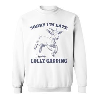 Slowpoke Time Challenged Sorry I'm Late I Was Lolly Gagging Sweatshirt - Thegiftio