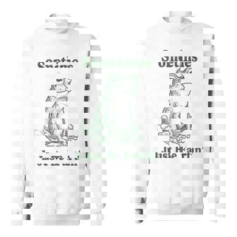 Sometimes I Just Be Farting Frog Humor Fart Sweatshirt | Mazezy