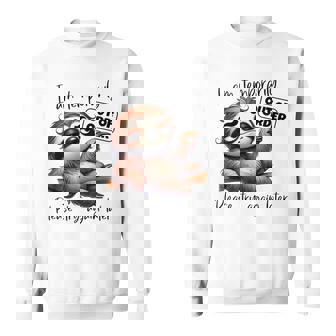 I Am Temporarily Out Of Order Please Try Again Later Sloth Sweatshirt - Monsterry