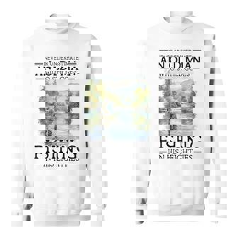 Never Underestimate An Old Man Who Goes Fishing In His 80S Sweatshirt | Mazezy