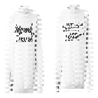 What Would Jesus Do 長袖tシャツ スウェットシャツ - Kawaiitshirt