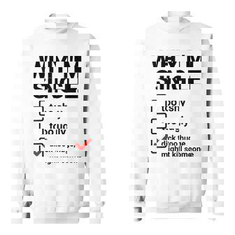 面白い皮肉な大人のユーモアの独身パーティーなぜ私は独身なのか スウェットシャツ - Kawaiitshirt